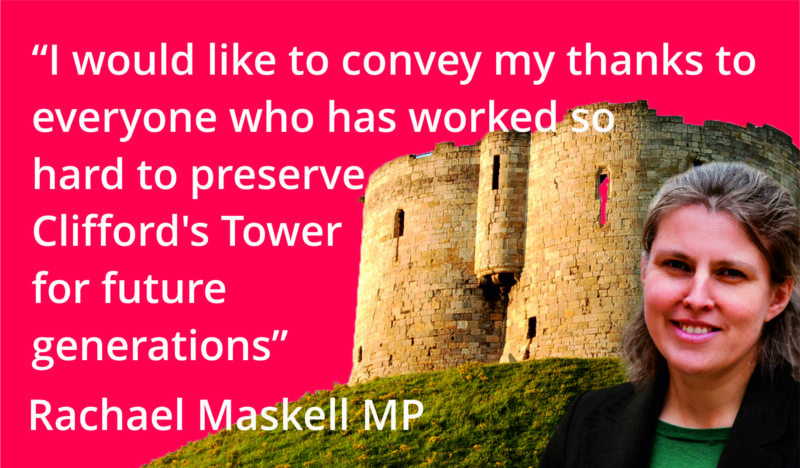 Rachael Maskell welcomes news that English Heritage will revisit their plans for a visitor’s centre at Clifford’s Tower.